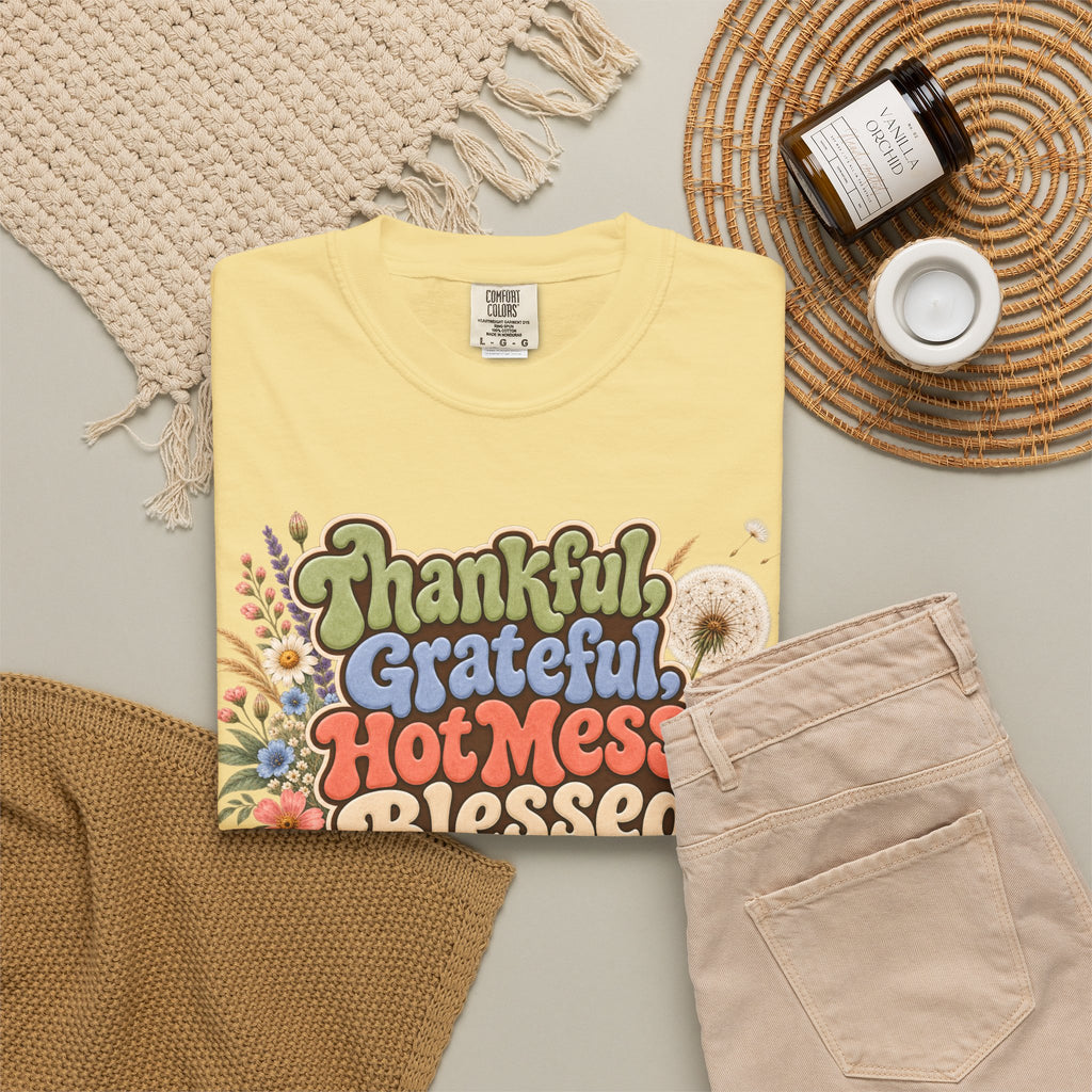 Thankful Grateful Hot Mess Blessed T-Shirt