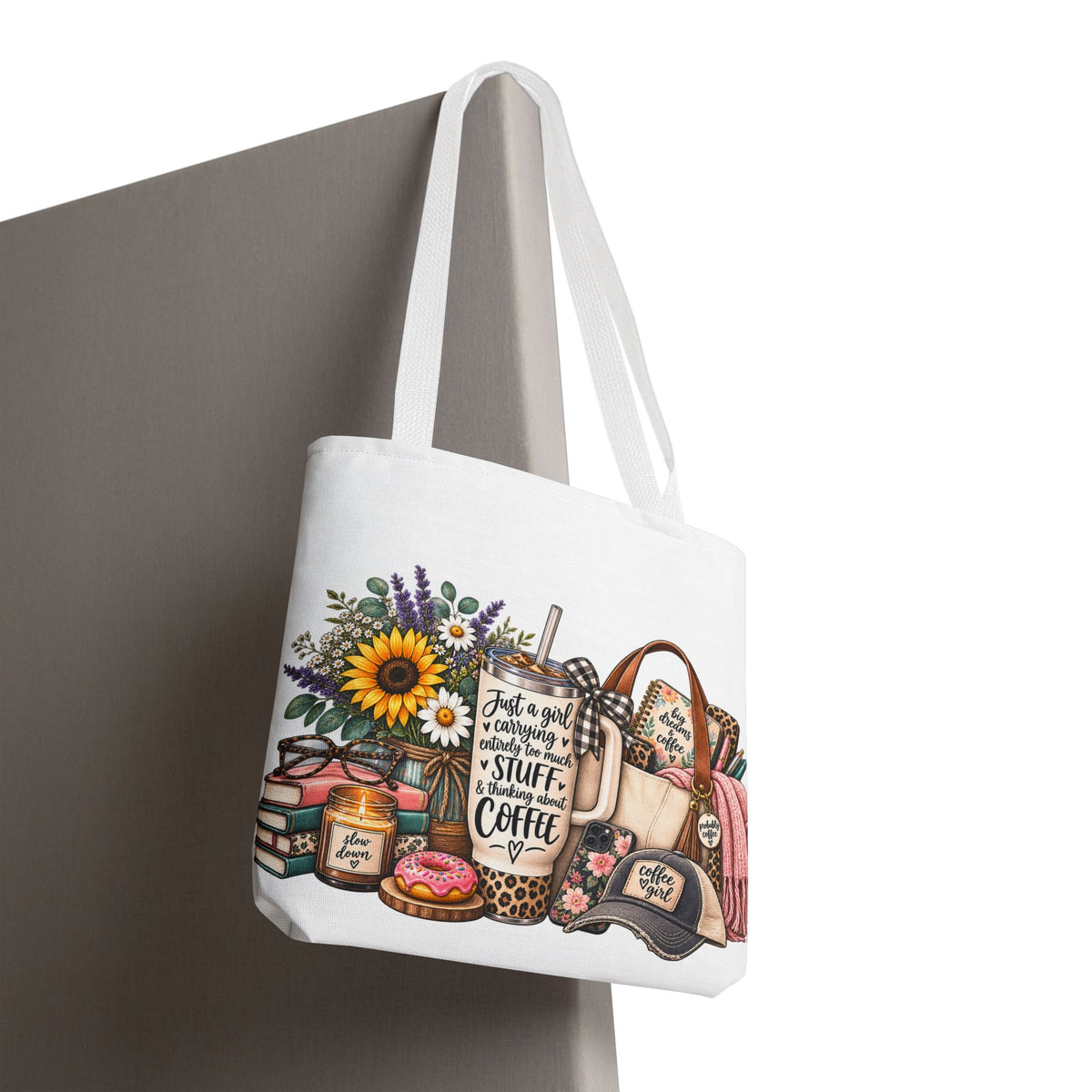 Canvas Tote Bag — "Just a girl carrying all the stuff (and coffee)" Floral & Cozy Design