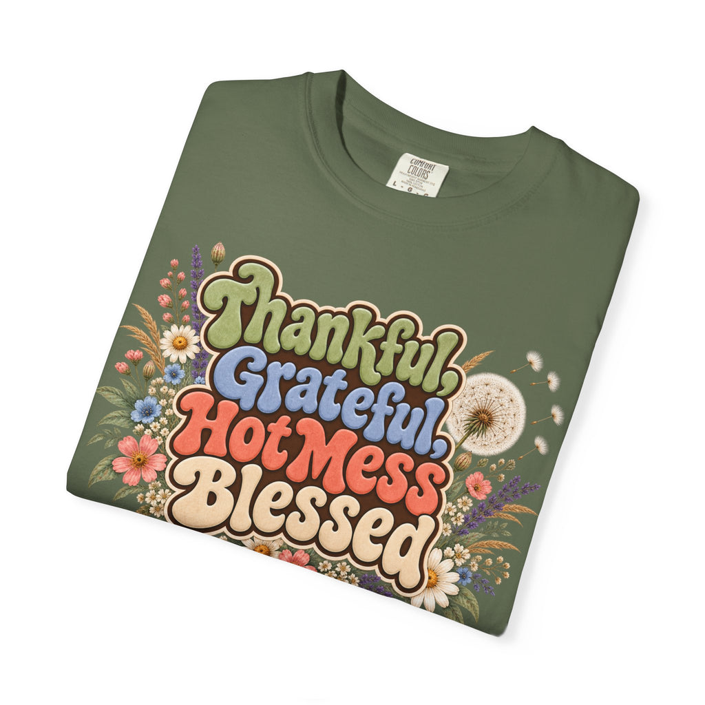 Thankful Grateful Hot Mess Blessed T-Shirt